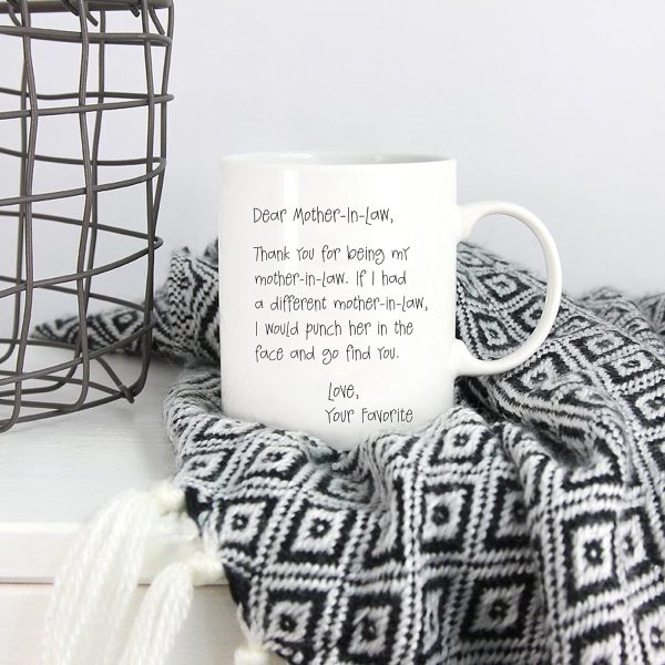 Dear Mother in Law Thank You for Being My Coffee Mug Funny Gift for Mother in Law Dear Mother in Law Thank You for Being My Coffee Mug Funny Gift for Mother in Law