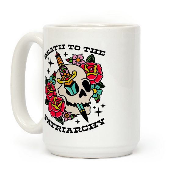 Death to The Patriarchy Coffee Mug Death to The Patriarchy Coffee Mug
