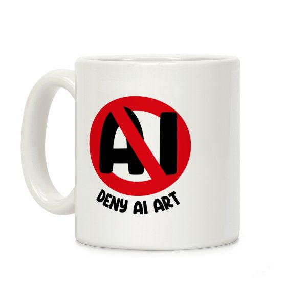 Deny AI Art Coffee Mug Deny AI Art Coffee Mug