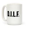 D.I.L.F. Coffee Mug D.I.L.F. Coffee Mug