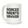 Divorced Parents Survivor Coffee Mug
