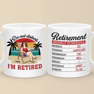 Do Not Disturb, This Is My Weekly Schedule - Personalized Custom Mug - Appreciation, Retirement Gift For Coworkers, Work Friends, Colleagues, Family Members