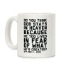 Do You Think God Stays in Heaven Spy Kids Coffee Mug Do You Think God Stays in Heaven Spy Kids Coffee Mug