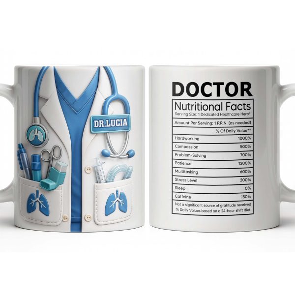 Doctor Nutritional Facts Dedicated Healthcare Hero - Personalized Custom Coffee Mug - DOC092_MG Doctor Nutritional Facts Dedicated Healthcare Hero - Personalized Custom Coffee Mug - DOC092_MG