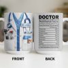 Doctor Nutritional Facts Medical Appreciation - Personalized Custom Coffee Mug - DOC095_MG Doctor Nutritional Facts Medical Appreciation - Personalized Custom Coffee Mug - DOC095_MG