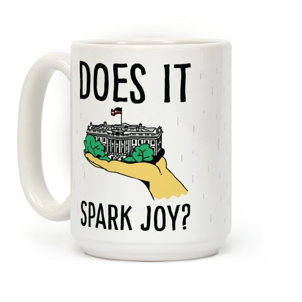 Does The White House Spark Joy Coffee Mug Does The White House Spark Joy Coffee Mug