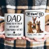 Dog Dad Gift Thanks For Putting Up With - Personalized Mug Dog Dad Gift Thanks For Putting Up With - Personalized Mug