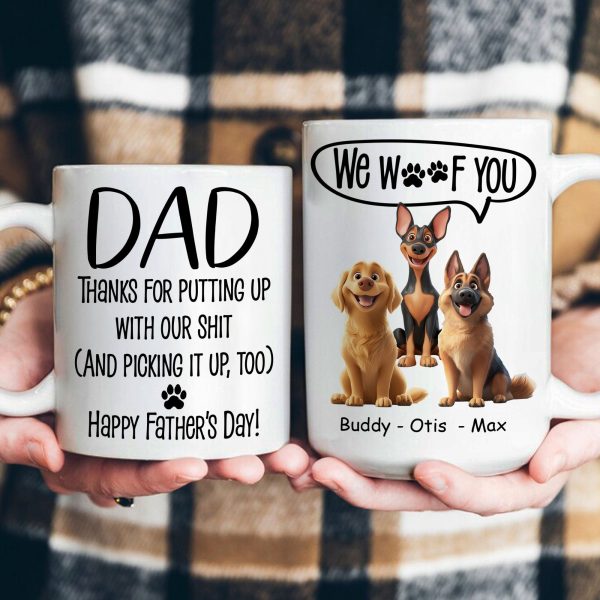 Dog Dad Gift Thanks For Putting Up With - Personalized Mug Dog Dad Gift Thanks For Putting Up With - Personalized Mug