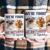 Dog Lovers' Personalized Mug No Returns Design, Gift for Couples Dog Lovers' Personalized Mug No Returns Design, Gift for Couples