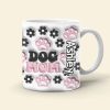 Dog Mom 02huhn281023 Personalized White Edge-to-edge Mug Dog Mom 02huhn281023 Personalized White Edge-to-edge Mug