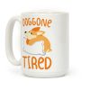 Doggone Tired Coffee Mug Doggone Tired Coffee Mug