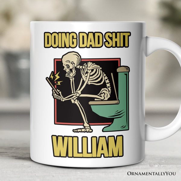 Doing Dad Stuff Personalized Mug, Funny Toilet Skeleton Gift For Dad With Custom Name Doing Dad Stuff Personalized Mug, Funny Toilet Skeleton Gift For Dad With Custom Name