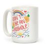 Don't Be An Asshole Coffee Mug Don't Be An Asshole Coffee Mug