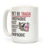 Don't Be TRASH Coffee Mug Don't Be TRASH Coffee Mug