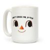 Don't Cross Me, B*tch (Villager) Coffee Mug Don't Cross Me, B*tch (Villager) Coffee Mug