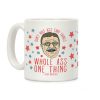 Don't Half Ass Two Things Whole Ass One Thing - Teddy Roosevelt Coffee Mug Don't Half Ass Two Things Whole Ass One Thing - Teddy Roosevelt Coffee Mug