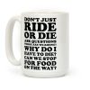 Don't Just Ride or Die Ask Questions Coffee Mug Don't Just Ride or Die Ask Questions Coffee Mug