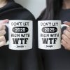 Don't Let 2025 Begin With WTF - Personalized Mug Don't Let 2025 Begin With WTF - Personalized Mug