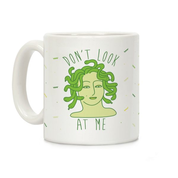 Don't Look At Me Coffee Mug Don't Look At Me Coffee Mug