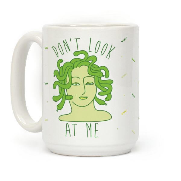 Don't Look At Me Coffee Mug Don't Look At Me Coffee Mug
