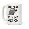 Don't Mess With My Posse Opossum Coffee Mug