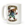 Don't Mess With the Mage Vivi Coffee Mug Don't Mess With the Mage Vivi Coffee Mug