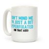 Don't Mind Me I'm Just A Bit Hyperfixated (On That Ass) Coffee Mug Don't Mind Me I'm Just A Bit Hyperfixated (On That Ass) Coffee Mug