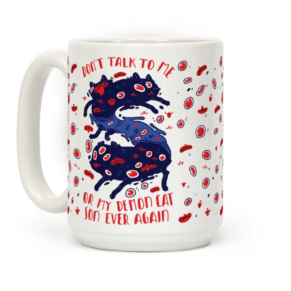 Don't Talk to My Demon Cat Son Coffee Mug Don't Talk to My Demon Cat Son Coffee Mug
