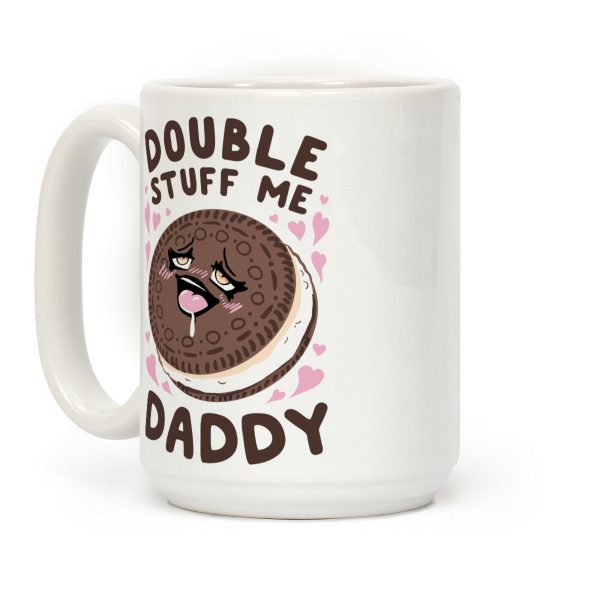 Double Stuff Me Daddy Coffee Mug