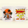 Dragon Ball Mommy We Love You Jusst Saiyan - Gift For Mom - Personalized Ceramic Mug - CL03 NH96 Dragon Ball Mommy We Love You Jusst Saiyan - Gift For Mom - Personalized Ceramic Mug - CL03 NH96