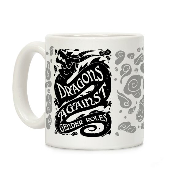 Dragons Against Gender Roles Coffee Mug Dragons Against Gender Roles Coffee Mug