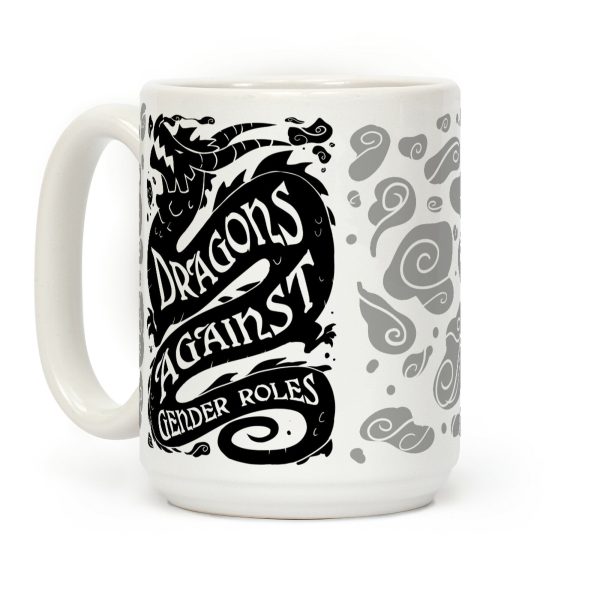 Dragons Against Gender Roles Coffee Mug Dragons Against Gender Roles Coffee Mug