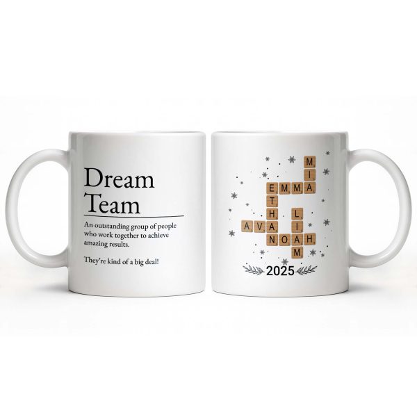 Dream Team, Achieve Amazing Results Together - Personalized Custom Coffee Mug - COL123_MG Dream Team, Achieve Amazing Results Together - Personalized Custom Coffee Mug - COL123_MG