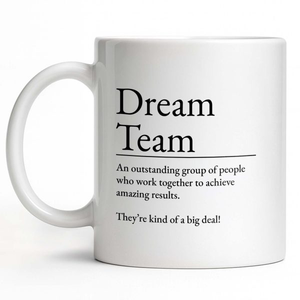 Dream Team, Achieve Amazing Results Together - Personalized Custom Coffee Mug - COL123_MG Dream Team, Achieve Amazing Results Together - Personalized Custom Coffee Mug - COL123_MG