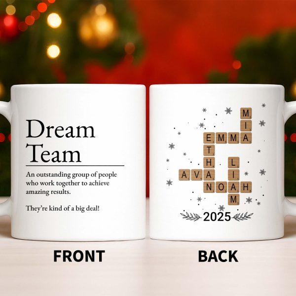 Dream Team, Achieve Amazing Results Together - Personalized Custom Coffee Mug - COL123_MG Dream Team, Achieve Amazing Results Together - Personalized Custom Coffee Mug - COL123_MG