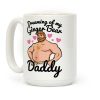 Dreaming of my Ginger Bear Daddy Coffee Mug
