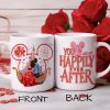 DSNY You Are My Happily Ever After - Personalized White Mug - Gift For Couple, Fan Movies, Valentine HH01 CU5122407 DSNY You Are My Happily Ever After - Personalized White Mug - Gift For Couple, Fan Movies, Valentine HH01 CU5122407
