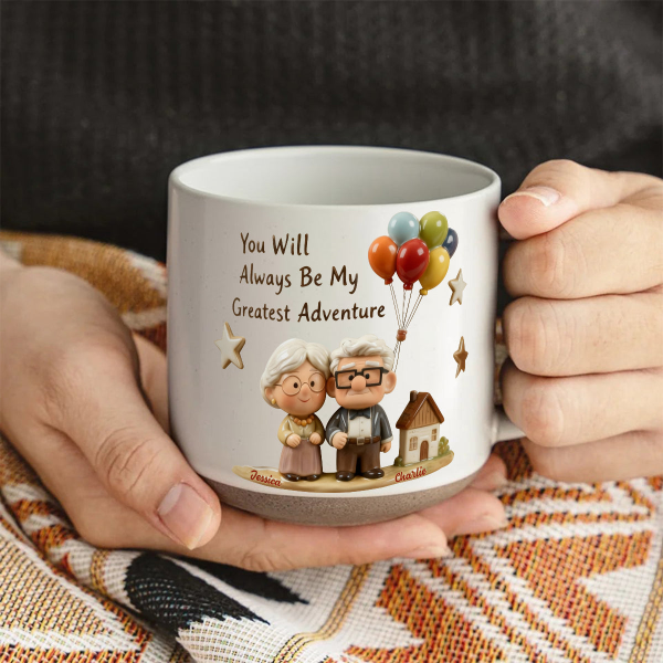 DSNY You Will Always Be My Greatest Adventure - Personalized Pottery Mug - Gift For Couples, Movie Fans NL122 DSNY You Will Always Be My Greatest Adventure - Personalized Pottery Mug - Gift For Couples, Movie Fans NL122