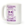 Due To Personal Reasons It Is Now Halloween Skull (Purple) Coffee Mug