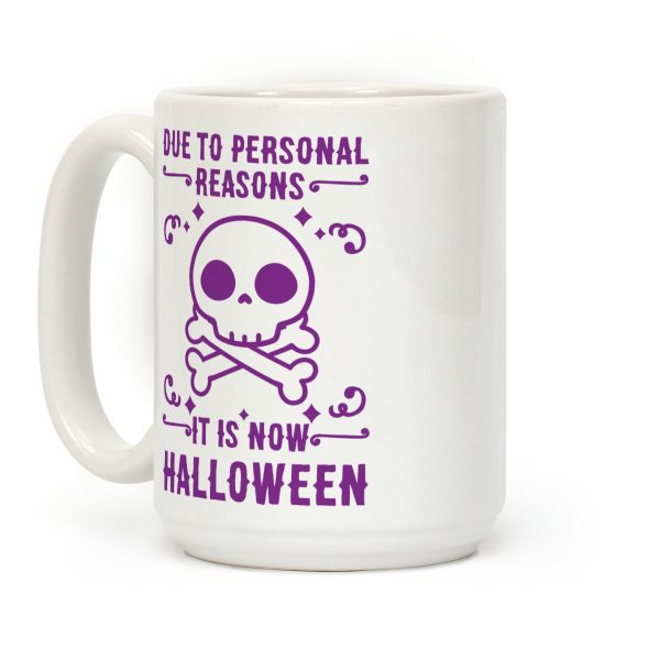 Due To Personal Reasons It Is Now Halloween Skull (Purple) Coffee Mug