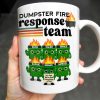 Dumpster Fire Response Team It's Fine We're Fine - Personalized Custom Coffee Mug - COL110_MG