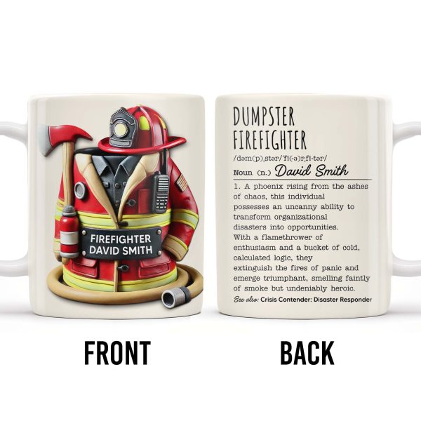 Dumpster Firefighter, Transforming Disasters Into Opportunities, Heroic Text Design - Personalized Custom Coffee Mug - FIF001_MG Dumpster Firefighter, Transforming Disasters Into Opportunities, Heroic Text Design - Personalized Custom Coffee Mug - FIF001_MG