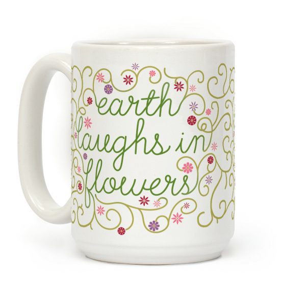 Earth Laughs In Flowers (Emerson Quote) Coffee Mug Earth Laughs In Flowers (Emerson Quote) Coffee Mug