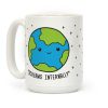 Earth Screams Internally Coffee Mug Earth Screams Internally Coffee Mug