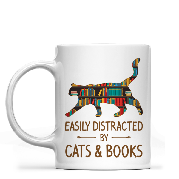 Easily Distracted By Cats And Books Book Lovers Gift Mug Easily Distracted By Cats And Books Book Lovers Gift Mug
