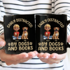 Easily Distracted By Dogs & Books - Personalized Mug Easily Distracted By Dogs & Books - Personalized Mug