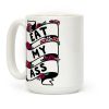 Eat My Ass Ribbon Coffee Mug Eat My Ass Ribbon Coffee Mug