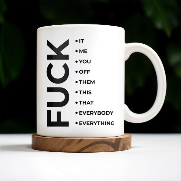 Effing Everything Offensive Humor Mug - Personalized Custom Coffee Mug - COL041_MG Effing Everything Offensive Humor Mug - Personalized Custom Coffee Mug - COL041_MG
