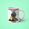 Elden Ring Things To Do In Caelid Leave Funny - Accent Ceramic Mug Elden Ring Things To Do In Caelid Leave Funny - Accent Ceramic Mug