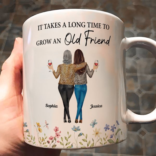Enduring Friendship - Custom "It Takes a Long Time to Grow an Old Friend" White Ceramic Mug, Heartwarming Gift for Friends or Sisters Enduring Friendship - Custom "It Takes a Long Time to Grow an Old Friend" White Ceramic Mug, Heartwarming Gift for Friends or Sisters